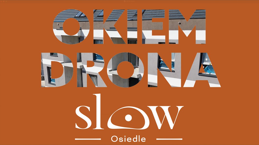 OKIEM DRONA - SLOW #3