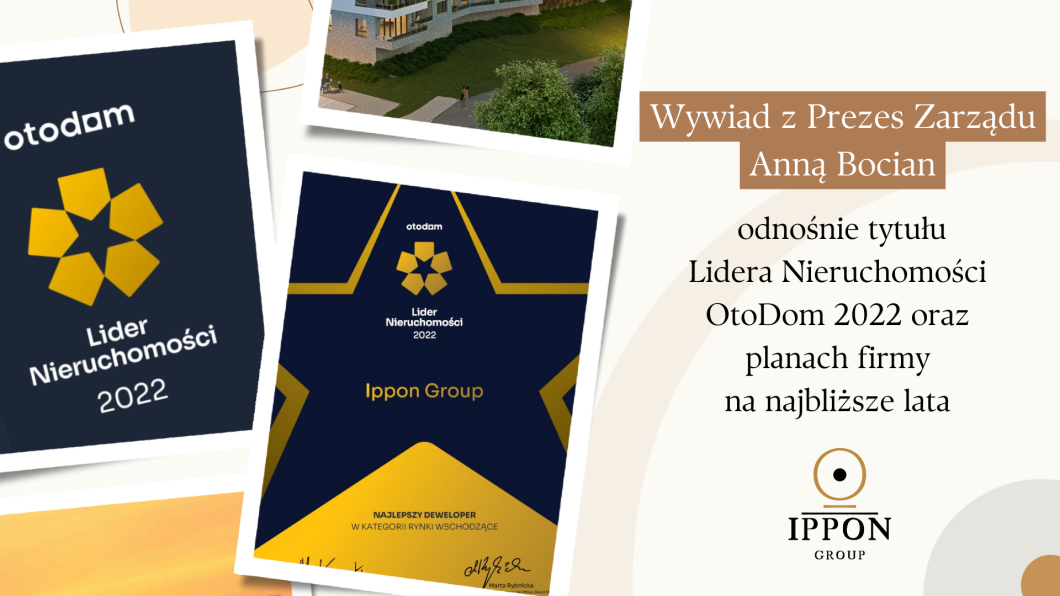 Ippon Group Liderem Nieruchomości OtoDom 2022